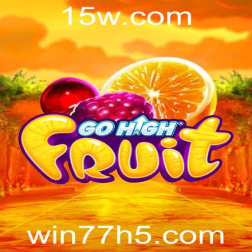 Descubra o Empolgante Mundo de GoHighFruit e a Estratégia Vencedora 'win77'