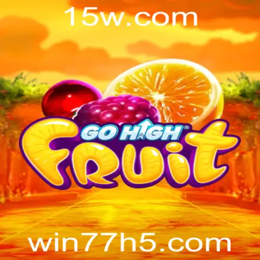 Descubra o Empolgante Mundo de GoHighFruit e a Estratégia Vencedora 'win77'